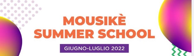 2022-RAVENNA-CENTRO MOUSIKE’ -Summer school